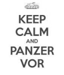 keep-calm-and-panzer-vor.png