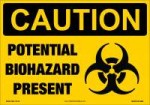 7561-7x10-Caution-Potential-Biohazard-Present.jpg