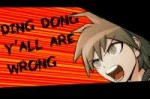 danganronpa ding dong yall are wrong.gif