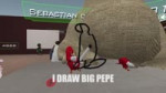 I DRAW BIG PEPE.mp4