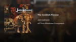 The Scottish Pioneer - John Edmond.mp4