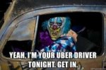 yeah-im-your-uber-driver-tonight-get-in.jpg