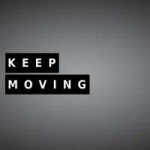 keep-moving.jpg