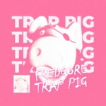 Fredgore-Trap-Pig.mp4