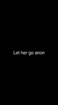 let her go.webm