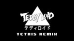 Tetris Theme (TeddyLoid Remix).mp4