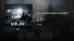 Lets Get Married (Original Mix).mp4