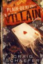 Plain-Dealing+Villain+by+Craig+Schaefer