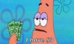 Patrick-Meme-I-Have-3-Dollars-04.jpg