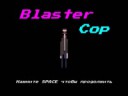 BlasterCop.webm