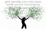 girls-secretly-turn-into-trees-while-youre-not-looking-1258[...].png