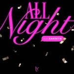 IVE - All Night (Cover) feat. Saweetie.mp4