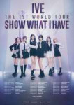 IVEShowWhatIhaveworldwideposter.webp