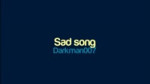 Darkman007 - Sad song.mp4