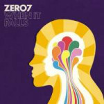 zero-7-when-it-falls.jpg