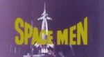 Space-Men (1960).mkvsnapshot00.00.34[2018.03.1723.13.42].jpg