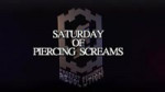 saturdaypiercingscreams.webm