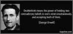 quote-doublethink-means-the-power-of-holding-two-contradict[...].jpg