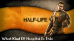 hl2ep1 hospital.webm