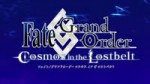 Fate Grand Order Cosmos in the Lostbelt.mp4