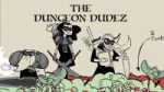 dungeon dudez.jpg